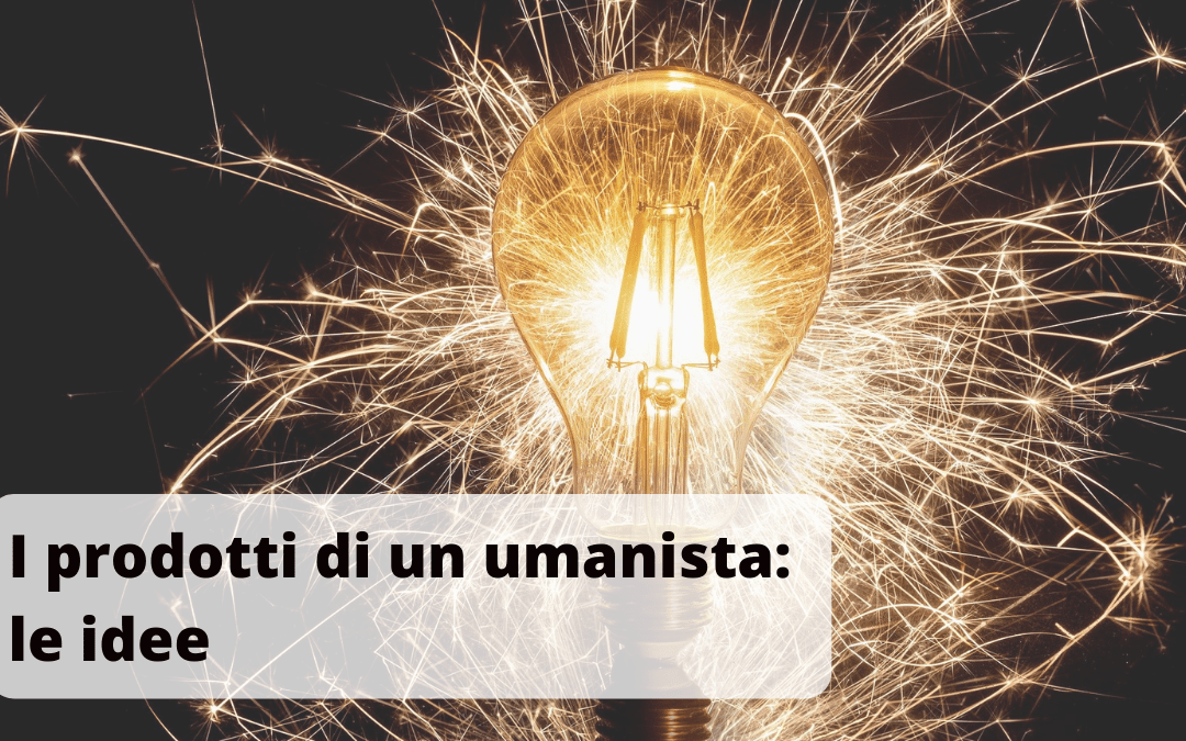 Umanista, perché sceglierlo: la fabbrica delle idee [puntata 1]
