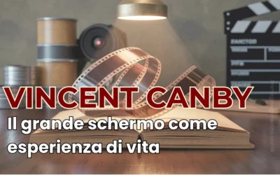 Vincent Canby e la buona narrativa per il cinema