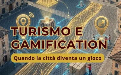 Gamification e storytelling turistico: la nuova esperienza culturale